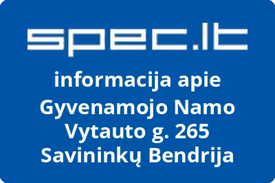 Gyvenamojo Namo Vytauto g. 265 Savininkų Bendrija