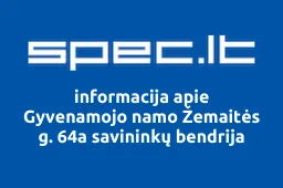 Gyvenamojo namo Žemaitės g. 64a savininkų bendrija | spec.lt