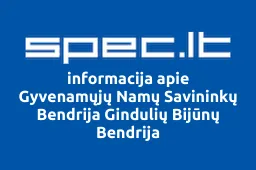 Gyvenamųjų Namų Savininkų Bendrija Gindulių Bijūnų Bendrija | spec.lt