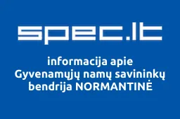 Gyvenamųjų namų savininkų bendrija NORMANTINĖ | spec.lt