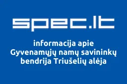 Gyvenamųjų namų savininkų bendrija Triušelių alėja | spec.lt