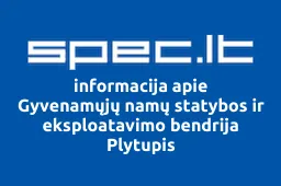 Gyvenamųjų namų statybos ir eksploatavimo bendrija Plytupis | spec.lt