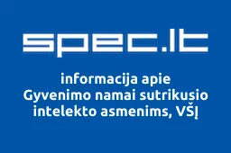 Gyvenimo namai sutrikusio intelekto asmenims, VŠĮ | spec.lt
