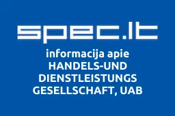 HANDELS-UND DIENSTLEISTUNGS GESELLSCHAFT, UAB | spec.lt