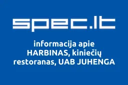 HARBINAS, kiniečių restoranas, UAB JUHENGA | spec.lt