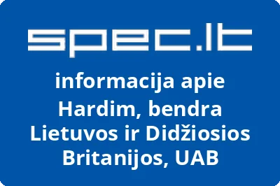 Bendra Lietuvos ir Didžiosios Britanijos įmonė uždaroji akcinė bendrovė HARDIM