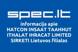 HATCON INSAAT TAAHHUT ITHALAT IHRACAT LIMITED SIRKETI Lietuvos filialas iliustracija