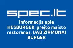 HESBURGER, greito maisto restoranas, UAB ŽIRMŪNAI BURGER | spec.lt
