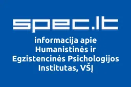 Humanistinės ir Egzistencinės Psichologijos Institutas, VŠĮ | spec.lt