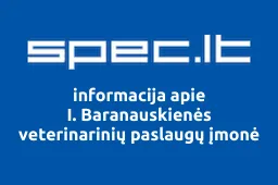 I. Baranauskienės veterinarinių paslaugų įmonė | spec.lt