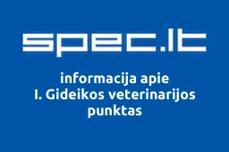 I. Gideikos veterinarijos punktas | spec.lt