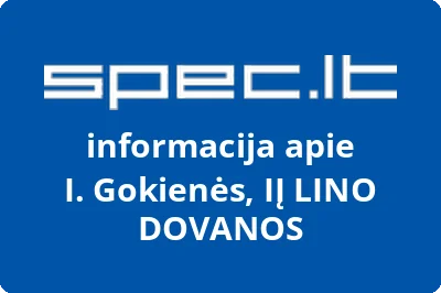 I. Gokienės, IĮ LINO DOVANOS