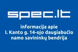 I. Kanto g. 14-ojo daugiabučio namo savininkų bendrija | spec.lt