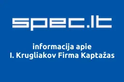 I. Krugliakov Firma Kaptažas | spec.lt