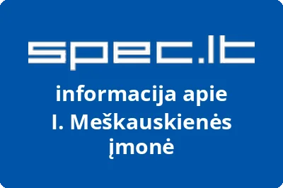 I. Meškauskienės įmonė