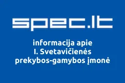 I. Svetavičienės prekybos-gamybos įmonė | spec.lt