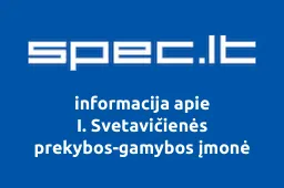 I. Svetavičienės prekybos-gamybos įmonė