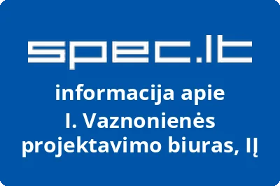 I. Vaznonienės projektavimo biuras, IĮ