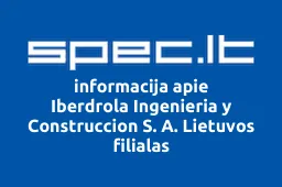 Iberdrola Ingenieria y Construccion S. A. Lietuvos filialas iliustracija
