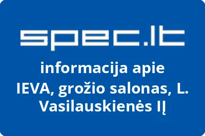 IEVA, grožio salonas, L. Vasilauskienės, IĮ