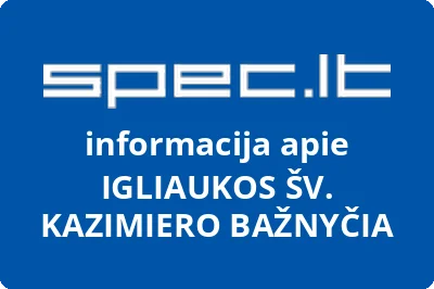 IGLIAUKOS ŠV. KAZIMIERO BAŽNYČIA