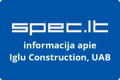 Iglu Construction, UAB | spec.lt