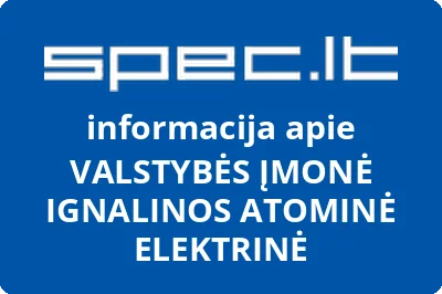 VALSTYBĖS ĮMONĖ IGNALINOS ATOMINĖ ELEKTRINĖ