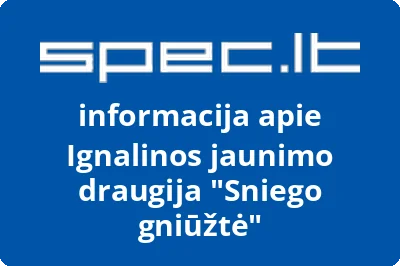 Ignalinos jaunimo draugija Sniego gniūžtė | spec.lt
