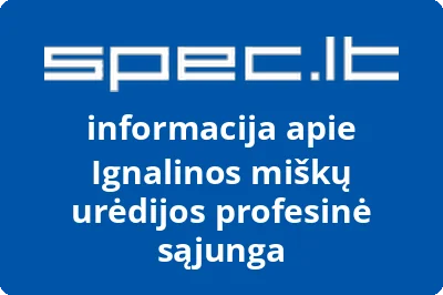 Ignalinos miškų urėdijos profesinė sąjunga