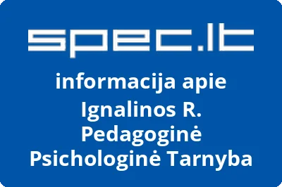 Ignalinos R. Pedagoginė Psichologinė Tarnyba