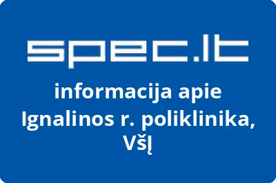 Ignalinos rajono savivaldybės sveikatos centras, VŠĮ