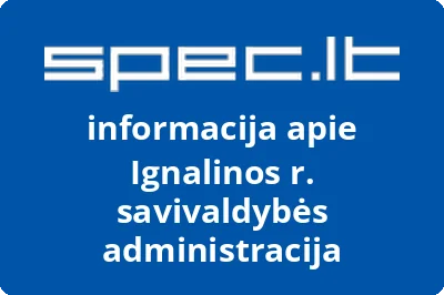 Ignalinos r. savivaldybės administracija