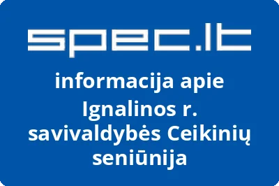 Ignalinos r. savivaldybės Ceikinių seniūnija