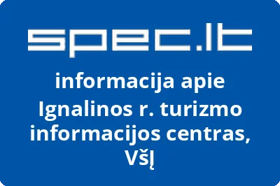 Ignalinos r. turizmo informacijos centras, VšĮ