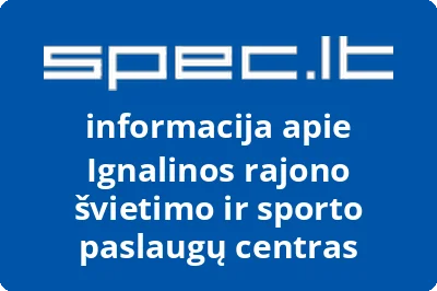 Ignalinos rajono švietimo ir sporto paslaugų centras | spec.lt