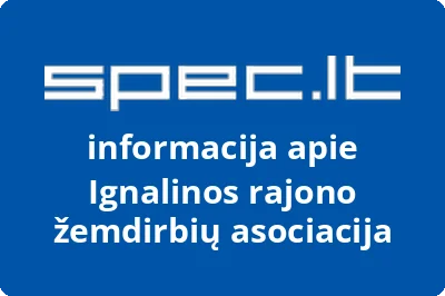 Ignalinos rajono žemdirbių asociacija | spec.lt