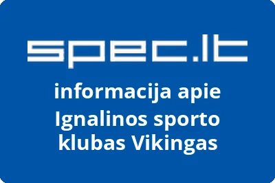 Ignalinos sporto klubas Vikingas | spec.lt