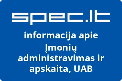 Įmonių administravimas ir apskaita, UAB