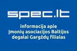 Įmonių asociacijos Baltijos degalai Gargždų filialas | spec.lt