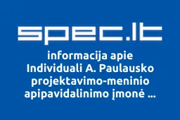 Individuali A. Paulausko projektavimo-meninio apipavidalinimo įmonė Kūryba | spec.lt