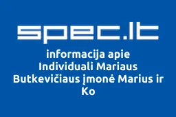Individuali Mariaus Butkevičiaus įmonė Marius ir Ko | spec.lt