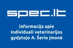 Individuali veterinarijos gydytojo A. Šerio įmonė