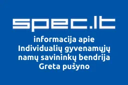 Individualių gyvenamųjų namų savininkų bendrija Greta pušyno | spec.lt