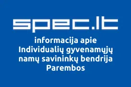 Individualių gyvenamųjų namų savininkų bendrija Parembos | spec.lt