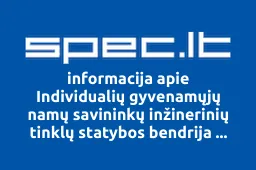 Individualių gyvenamųjų namų savininkų inžinerinių tinklų statybos bendrija KAŠTONAS | spec.lt