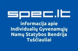 Individualių Gyvenamųjų Namų Statybos Bendrija Tuščiauliai | spec.lt