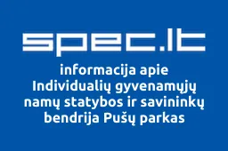 Individualių gyvenamųjų namų statybos ir savininkų bendrija Pušų parkas | spec.lt