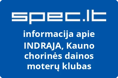 Kauno chorinės dainos moterų klubas Indraja