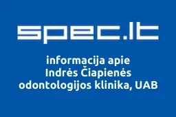 Indrės Čiapienės odontologijos klinika, UAB | spec.lt