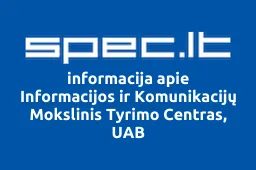Informacijos ir Komunikacijų Mokslinis Tyrimo Centras, UAB | spec.lt